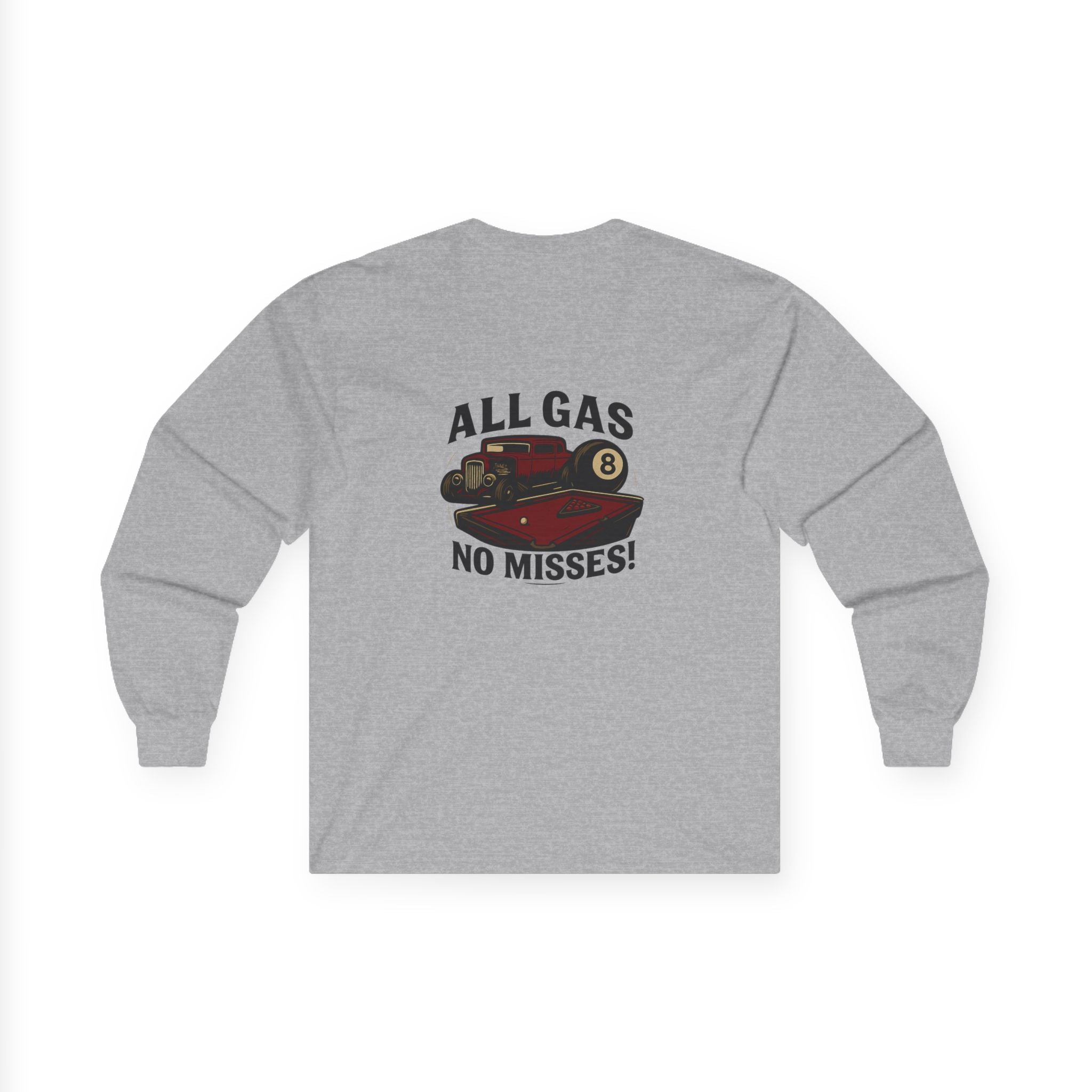 All Gas No Misses Long Sleeve Tee