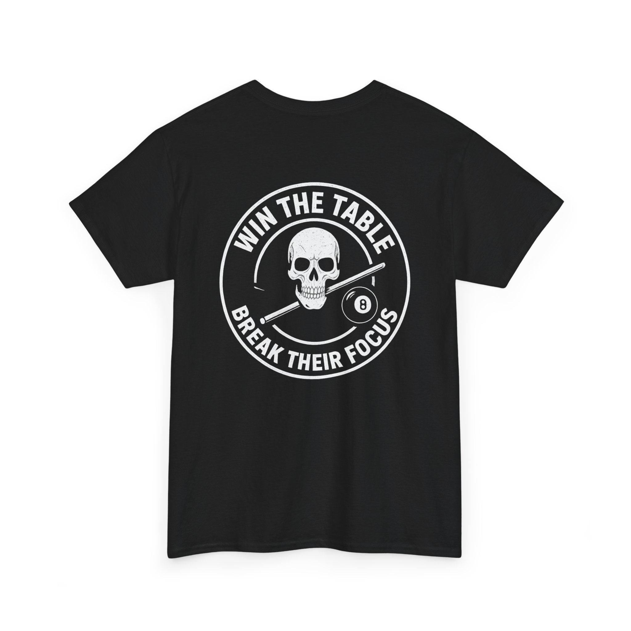 Win the Table, Break Their Focus Gildan Tee