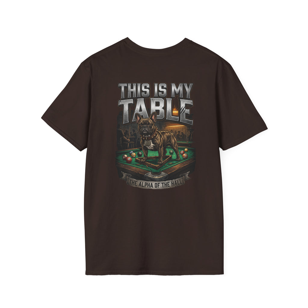 This Is My Table – French Bulldog Billiards T-Shirt | Funny Pool Player Graphic Tee | Front & Back Print