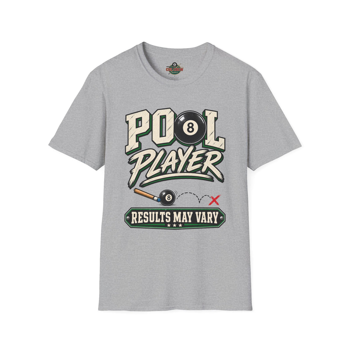 Pool Player Results May Vary – Funny Billiards T-Shirt