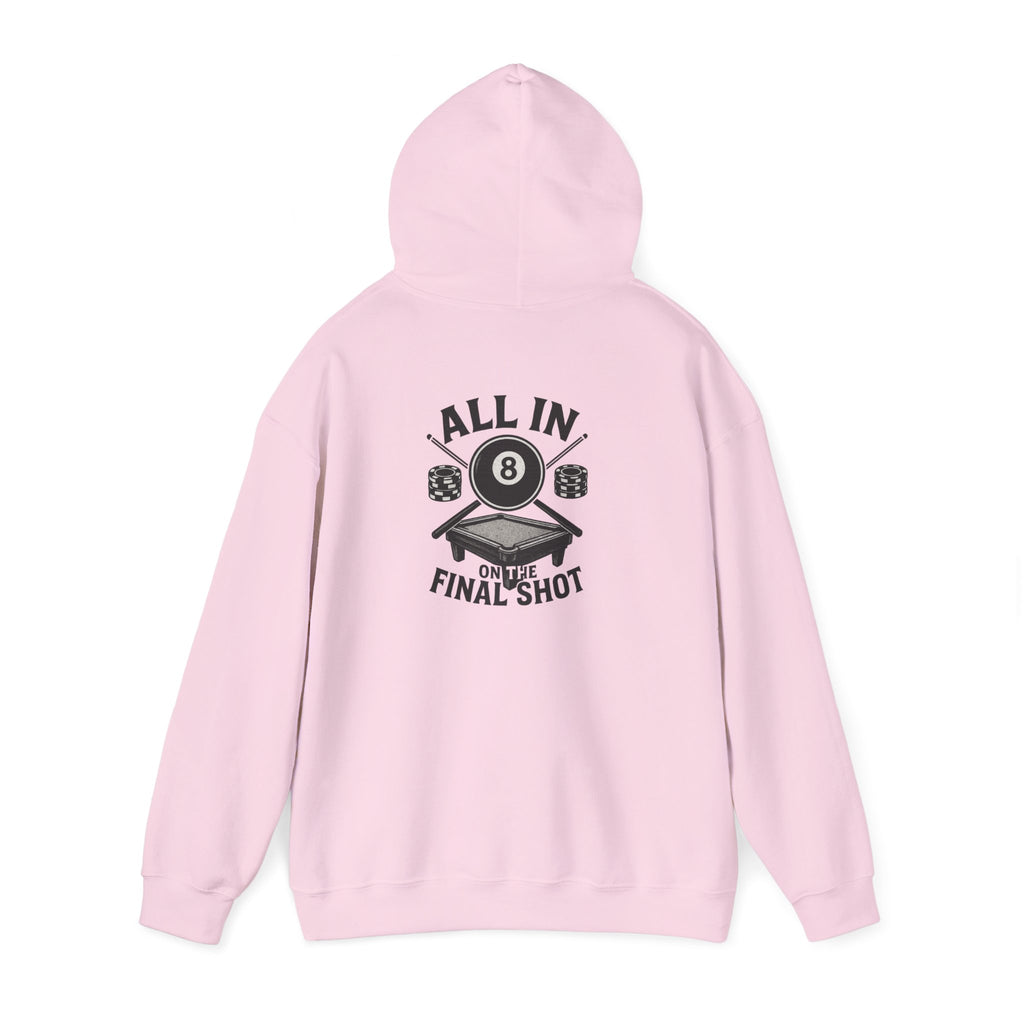 All In On the Final Shot Gildan Hoodie