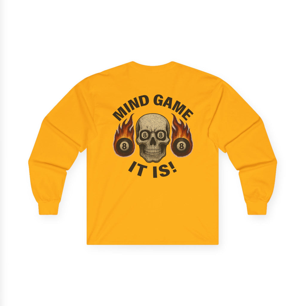 Mind Game It Is Long Sleeve Tee