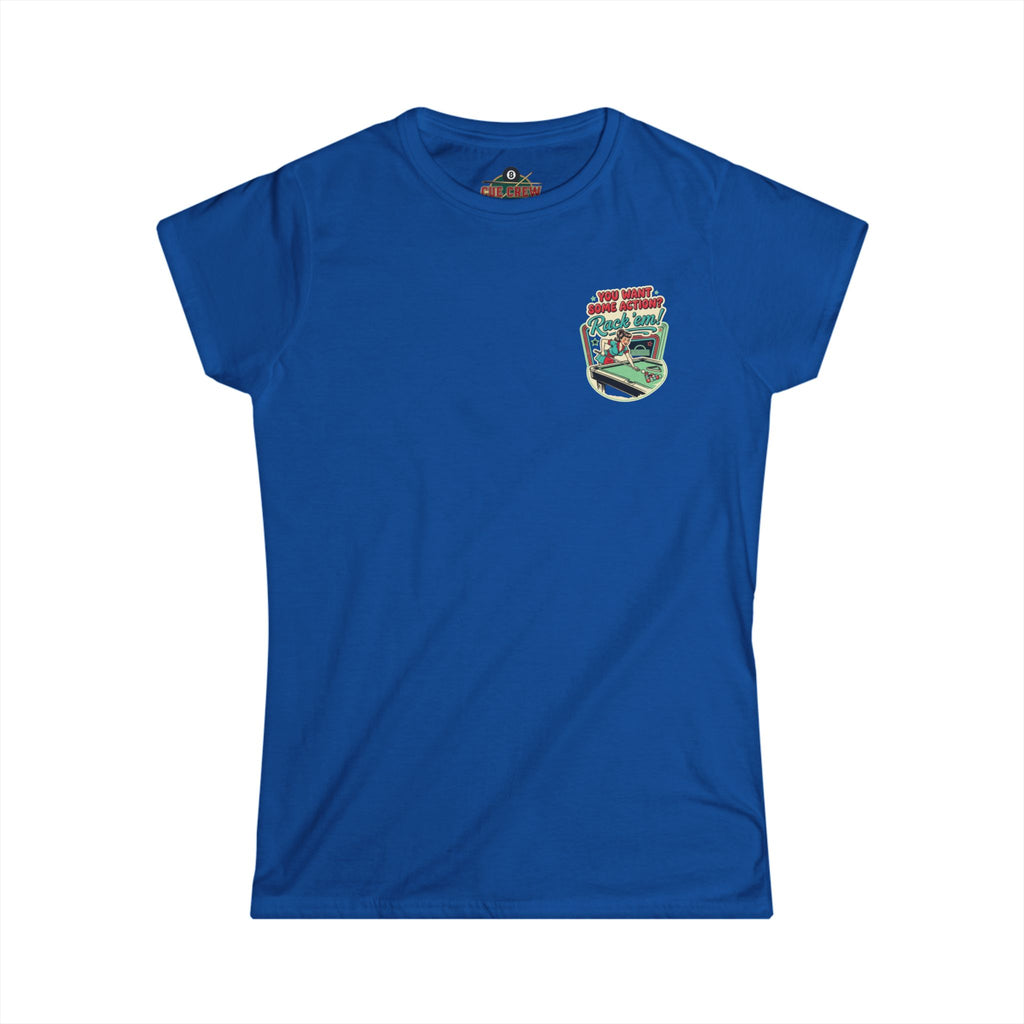 You Want Some Action? Rack ’Em Women’s Billiards T-Shirt – Retro Pool Player Graphic Tee