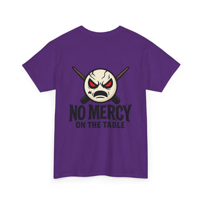 No Mercy On The Table Gildan Tee