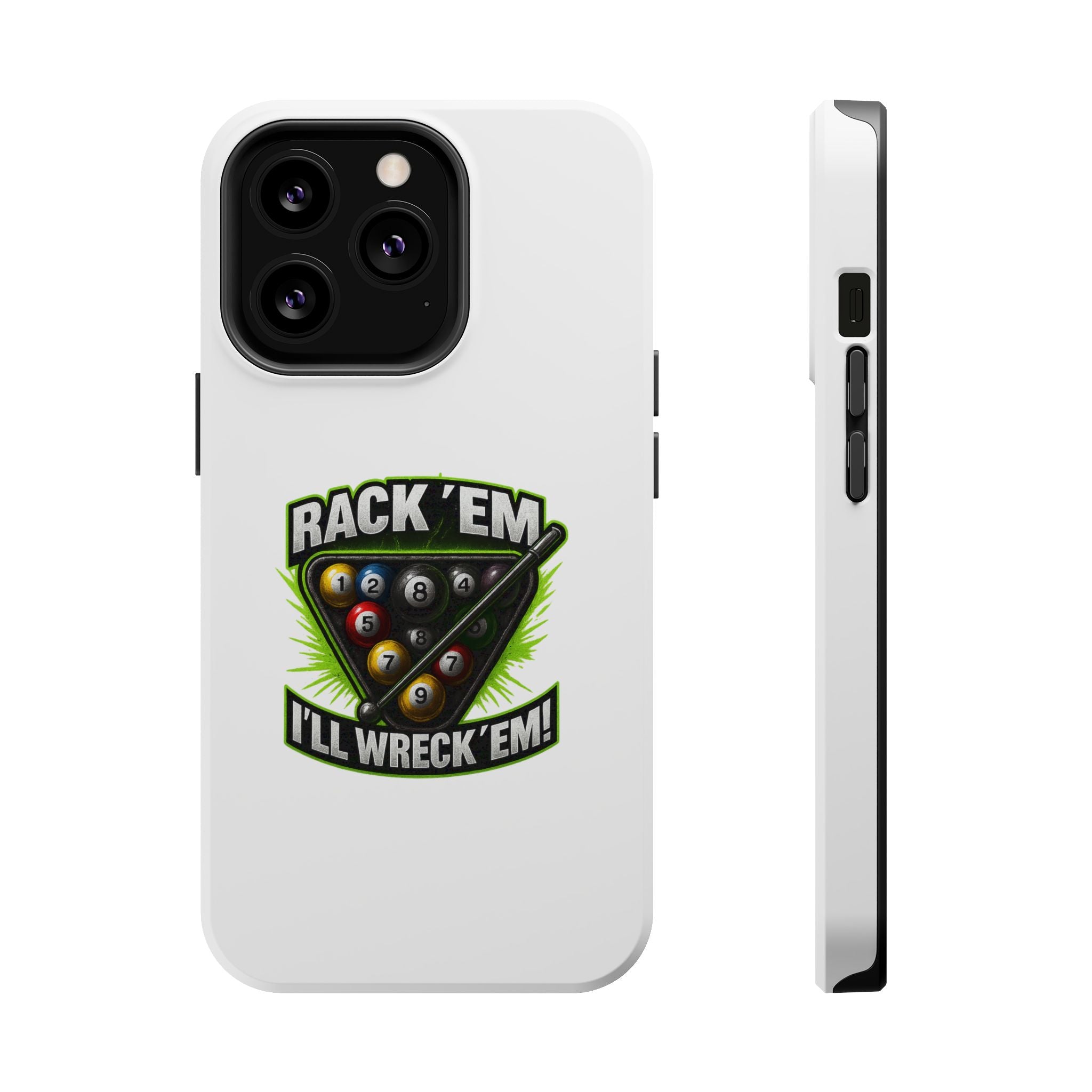 Magnetic Phone Case - Rack 'Em, I'll Wreck 'Em | Cool Custom Impact-Resistant Cases for Gamers & Pool Lovers, Perfect Gift for [...]