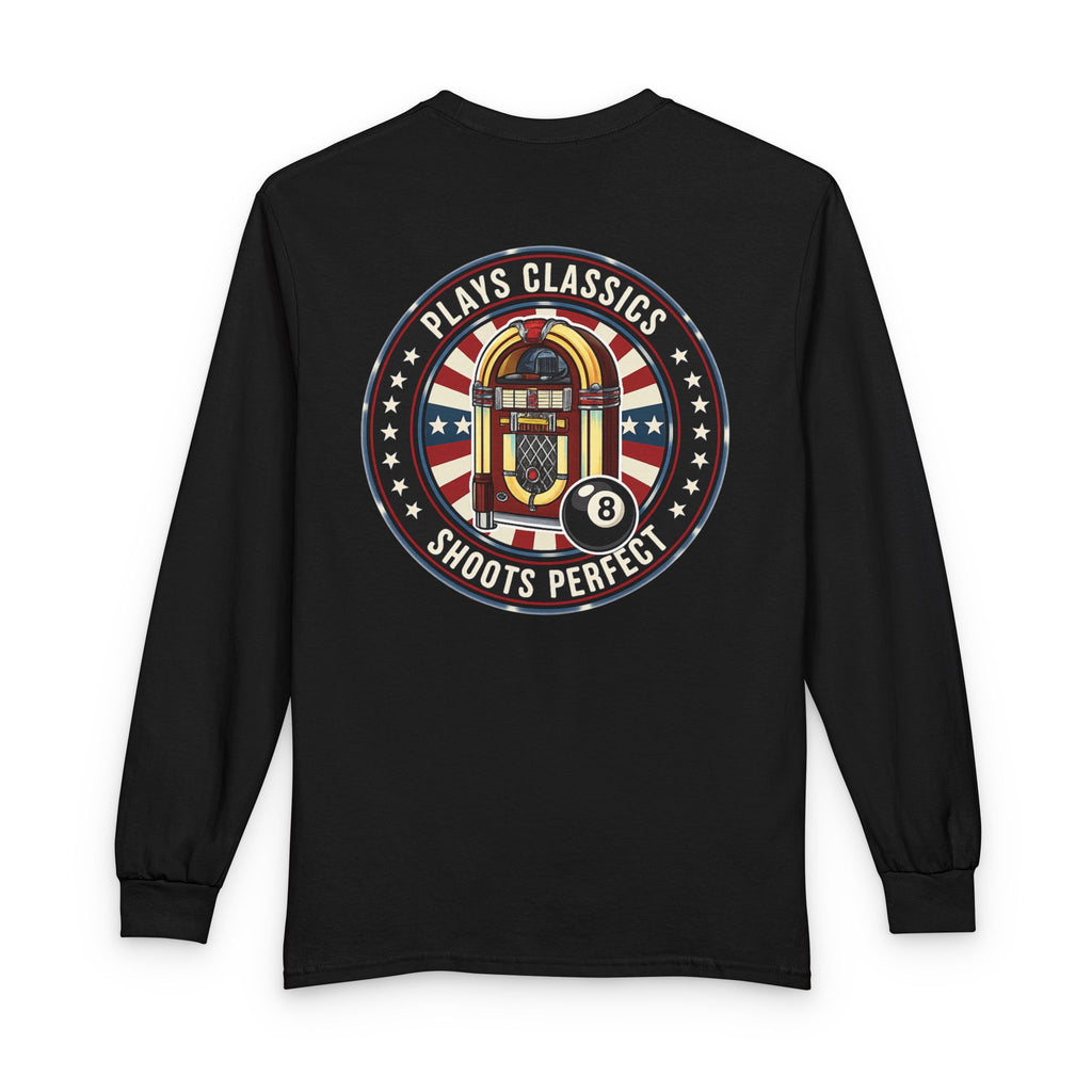 Plays Classics, Shoots Perfect Billiards Gildan Long Sleeve Tee