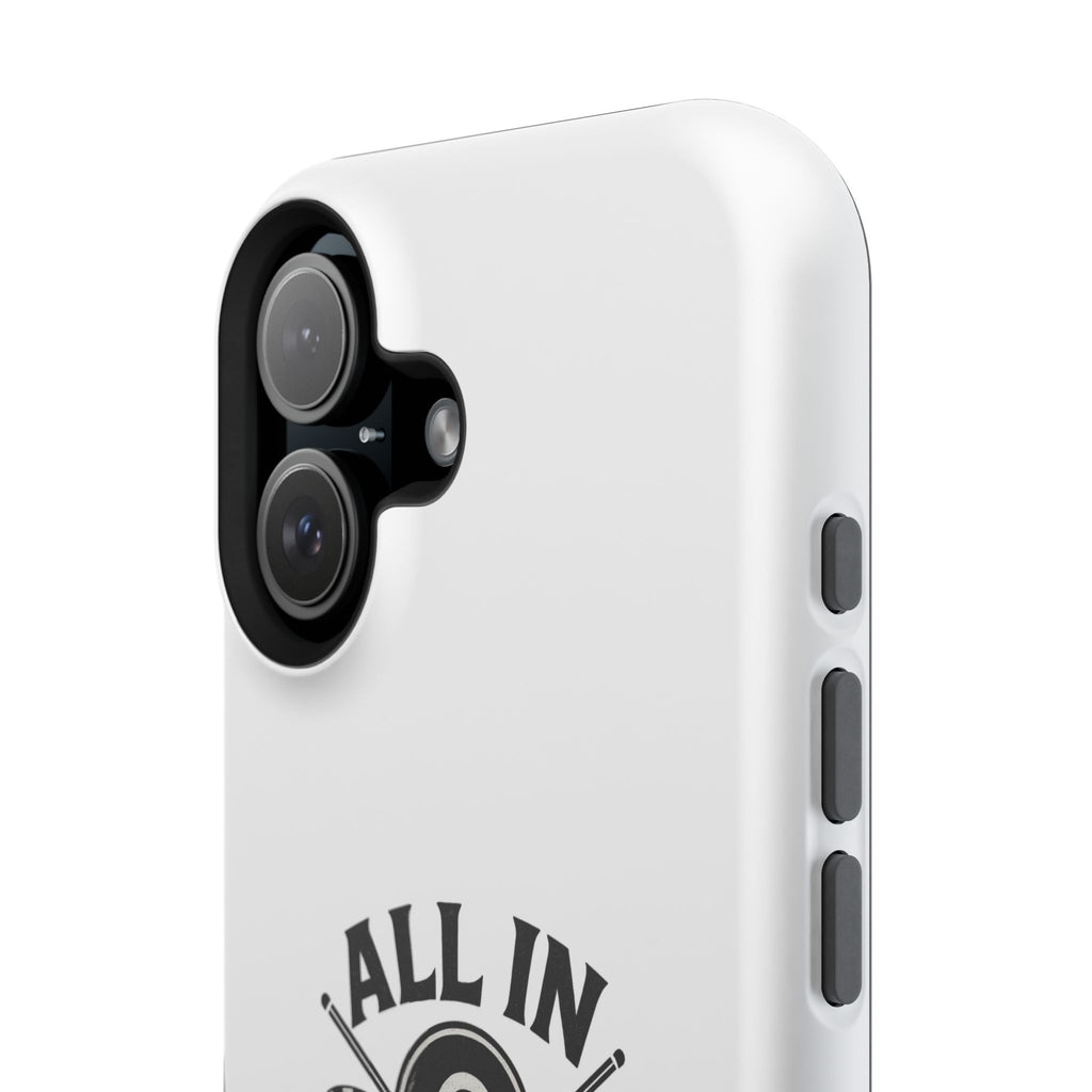 All In On The Final Shot - Impact Resistant Case