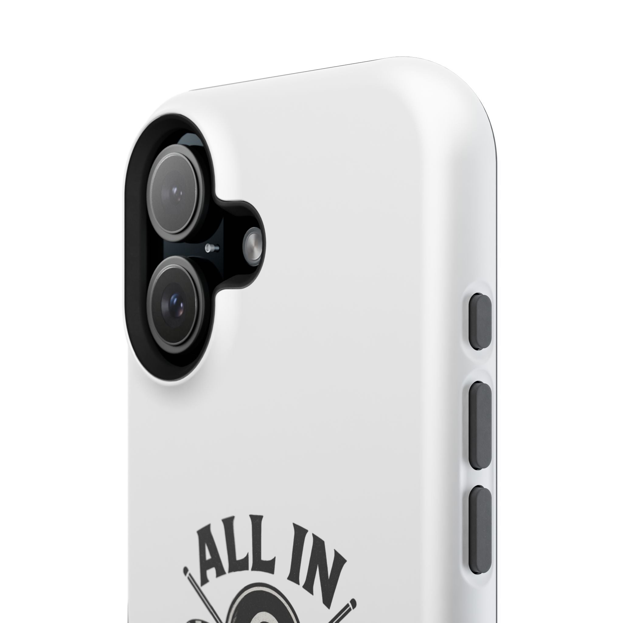 All In On The Final Shot - Impact Resistant Case