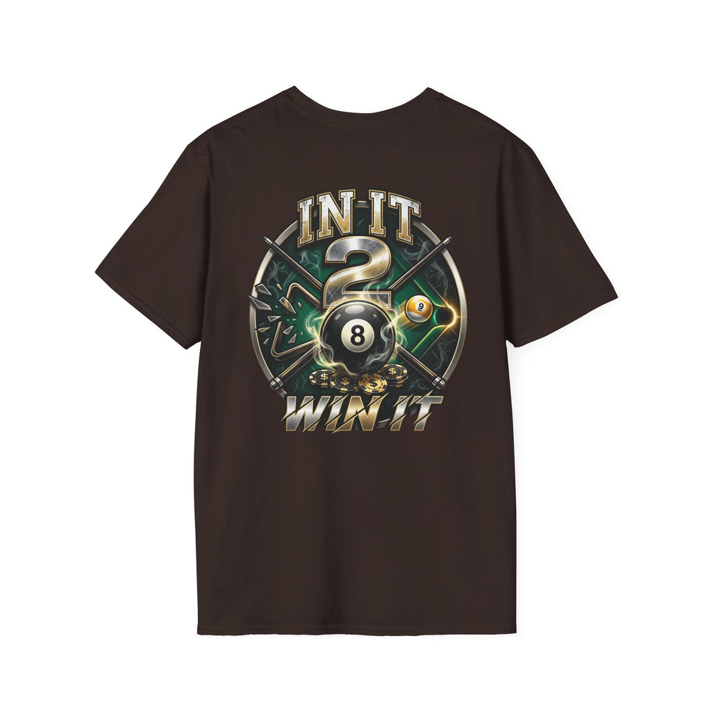 In It 2 Win It Billiards T-Shirt | Lucky 8 Ball & 9 Ball Pool Player Graphic Tee | Front & Back Print