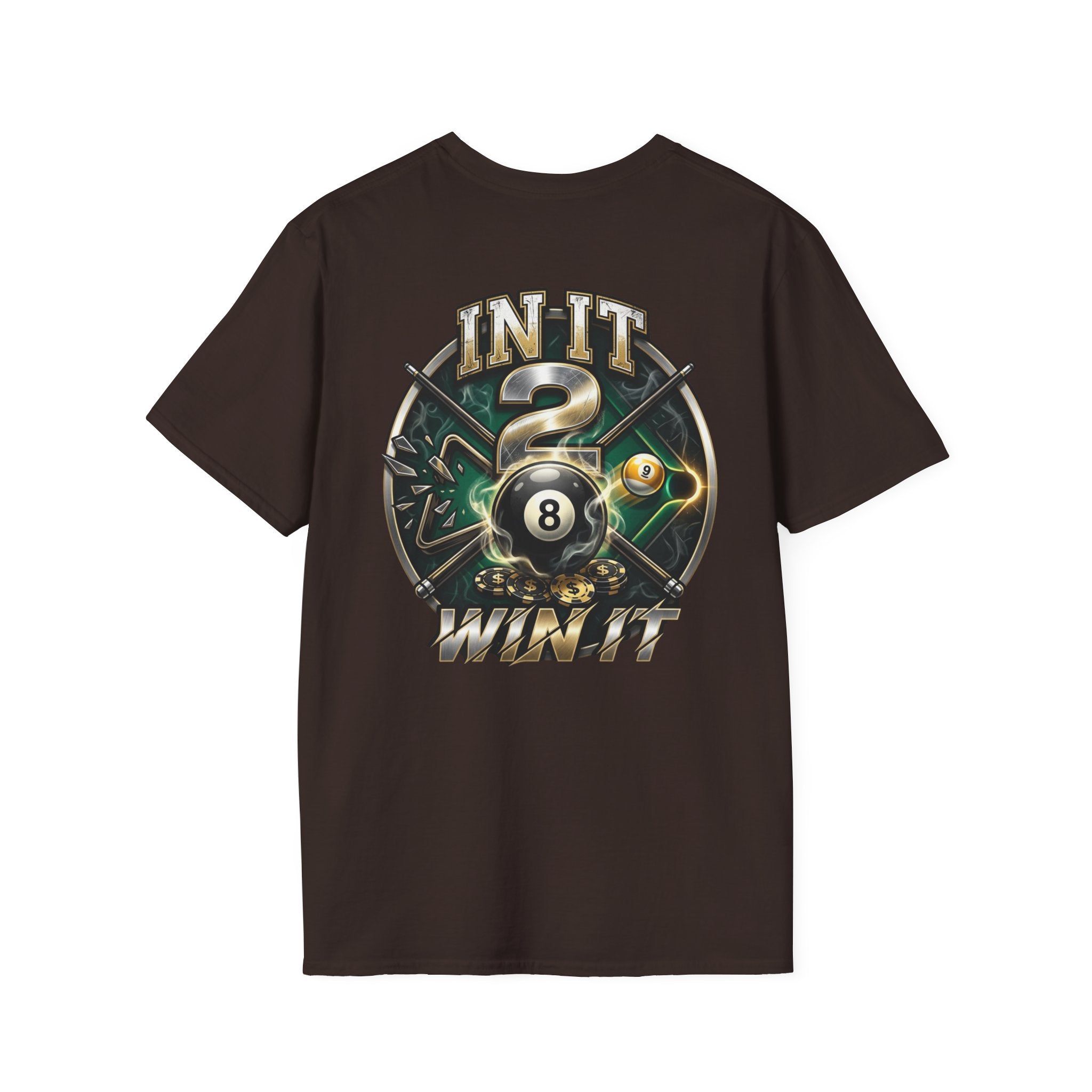 In It 2 Win It Billiards T-Shirt | Lucky 8 Ball & 9 Ball Pool Player Graphic Tee | Front & Back Print