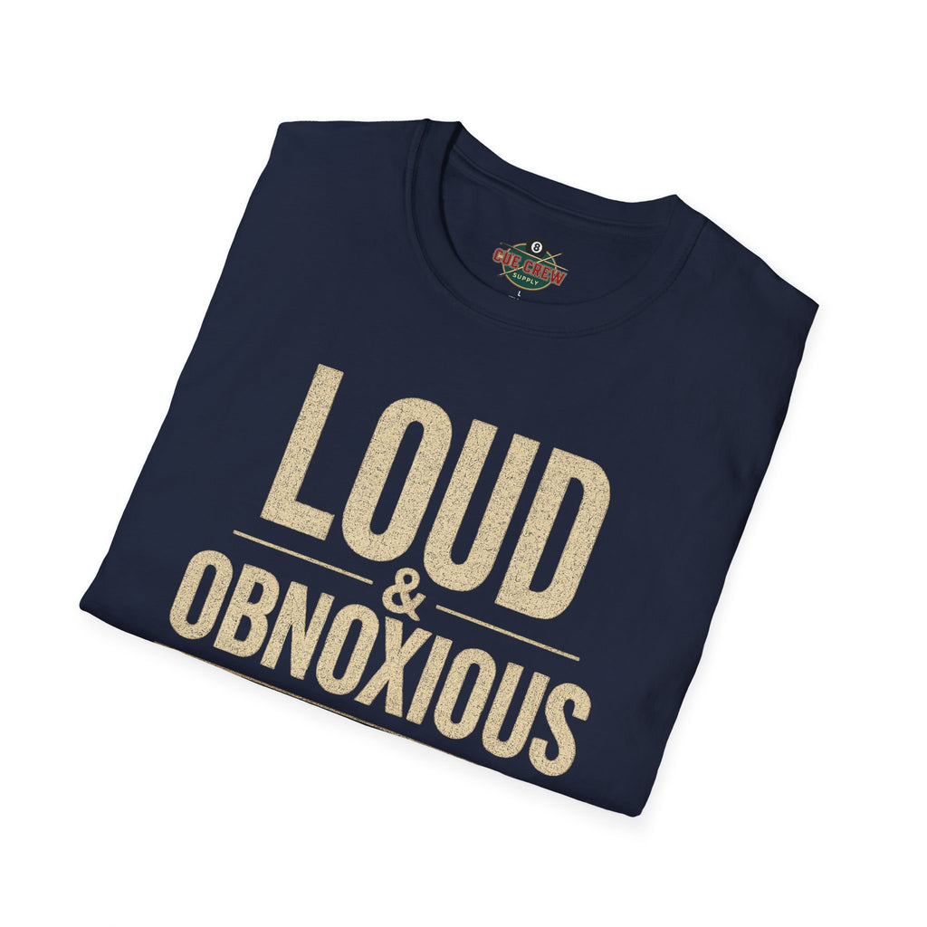 Loud & Obnoxious But a Good Pool Player Funny Billiards T-Shirt – Vintage 8 Ball Graphic Front Print Only Tee