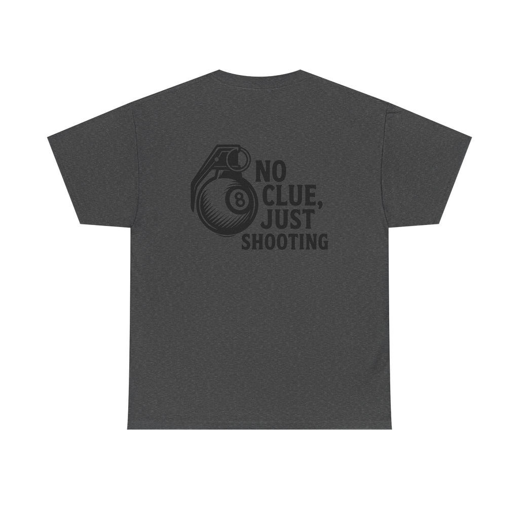 No Clue, Just Shooting Gildan Tee