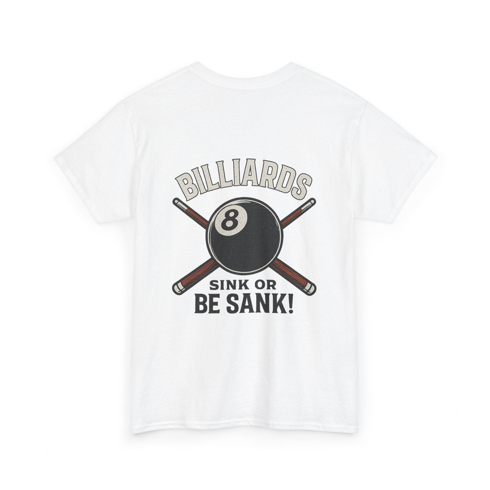 Sink or Be Sank Billiards Tee