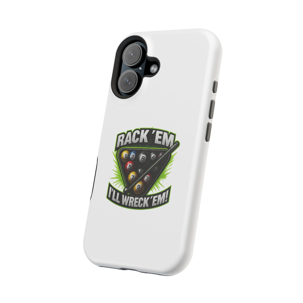 Magnetic Phone Case - Rack 'Em, I'll Wreck 'Em | Cool Custom Impact-Resistant Cases for Gamers & Pool Lovers, Perfect Gift for [...]
