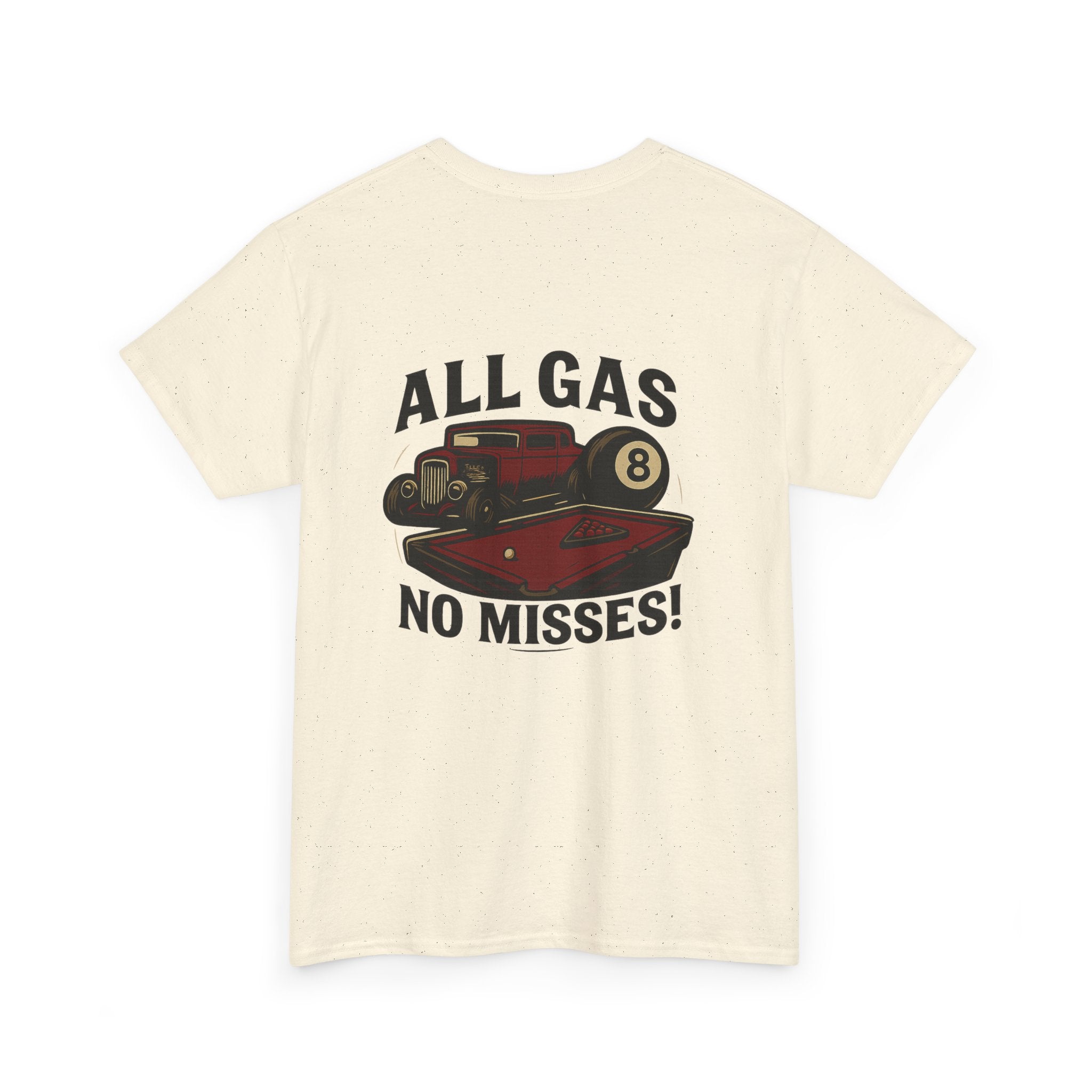 All Gas No Misses Tee