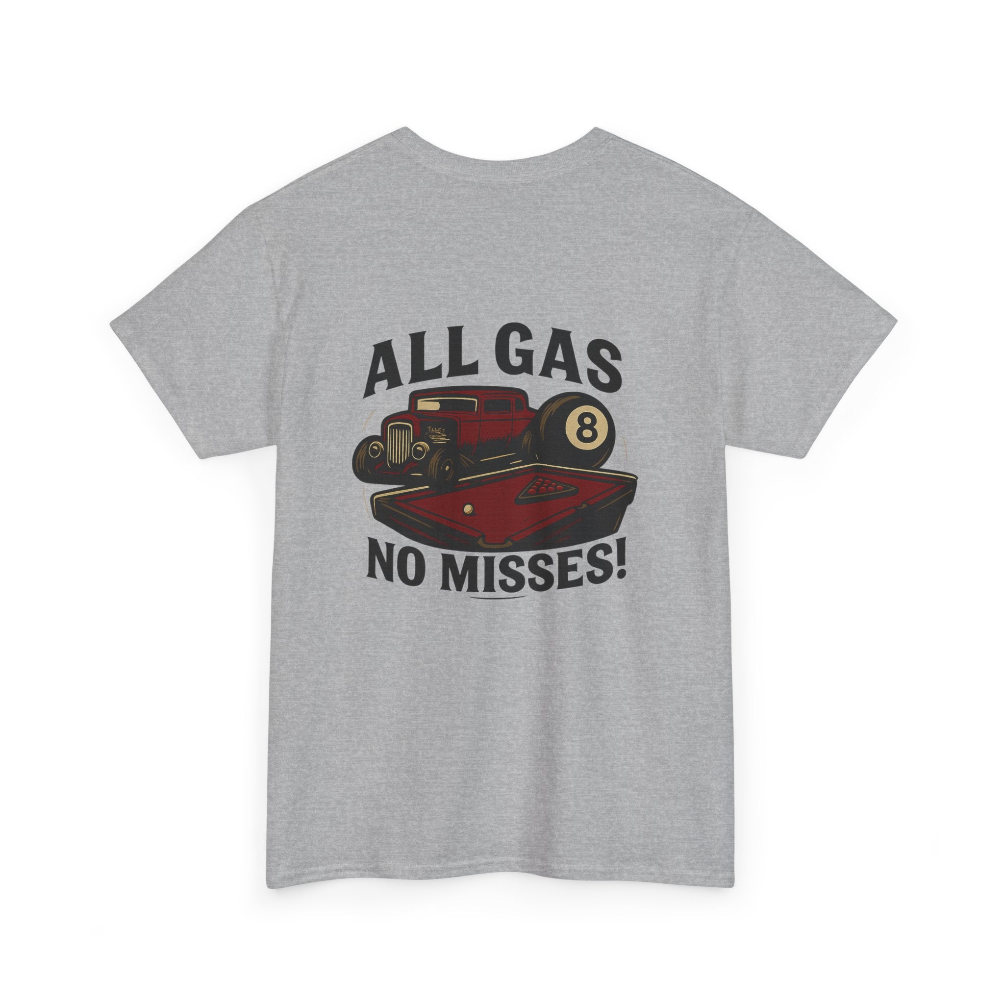 All Gas No Misses Tee