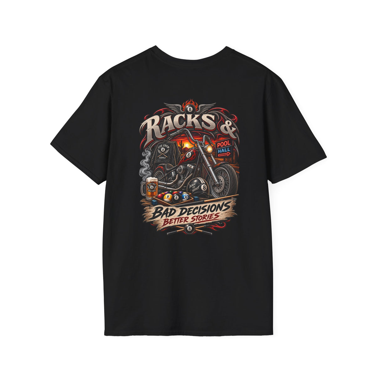 Racks & Bad Decisions Better Stories – Biker Billiards T-Shirt – Front & Back Pool Tee