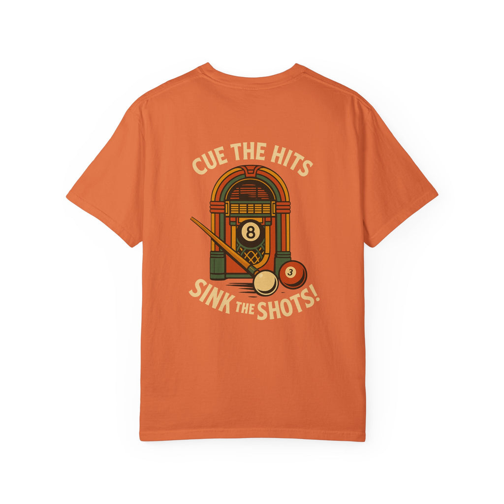 Cue The Hits, Sink The Shots Tee - Comfort Colors Brand