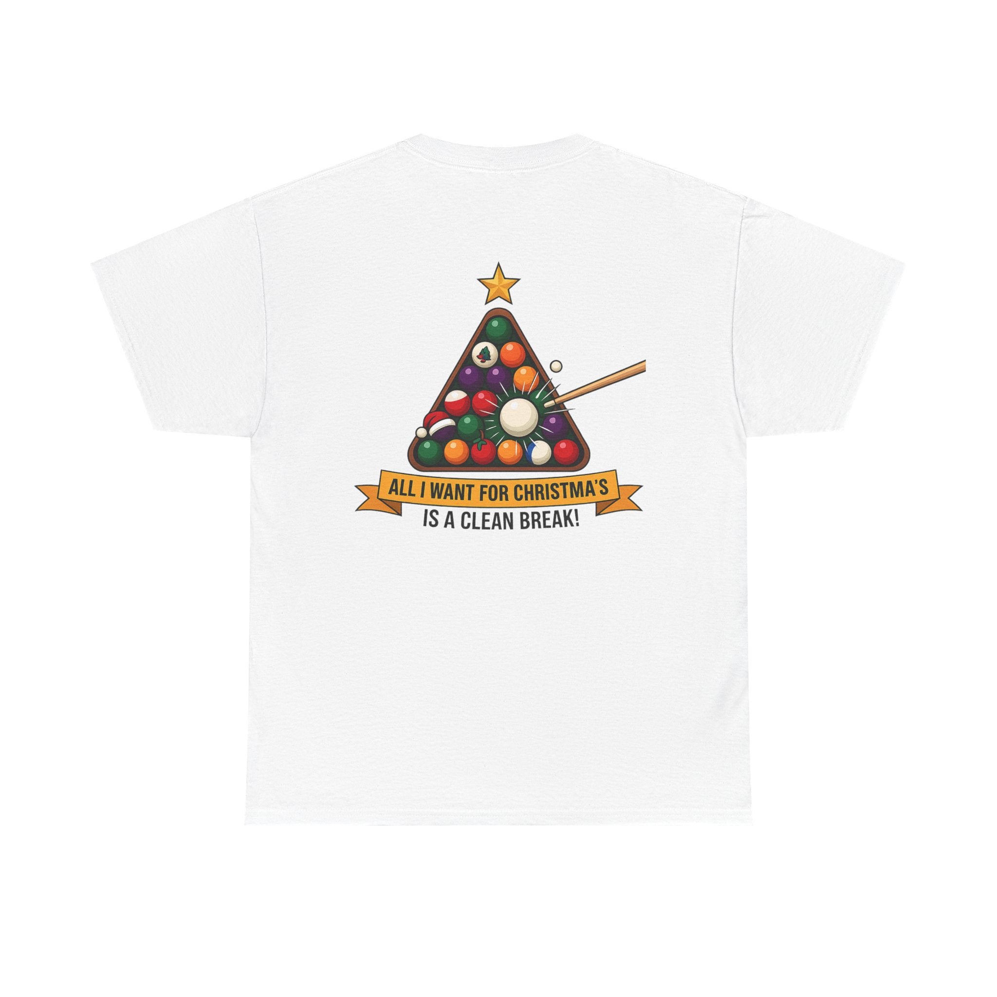All I Want for Christmas Is a Clean Break Billiards Gildan Tee