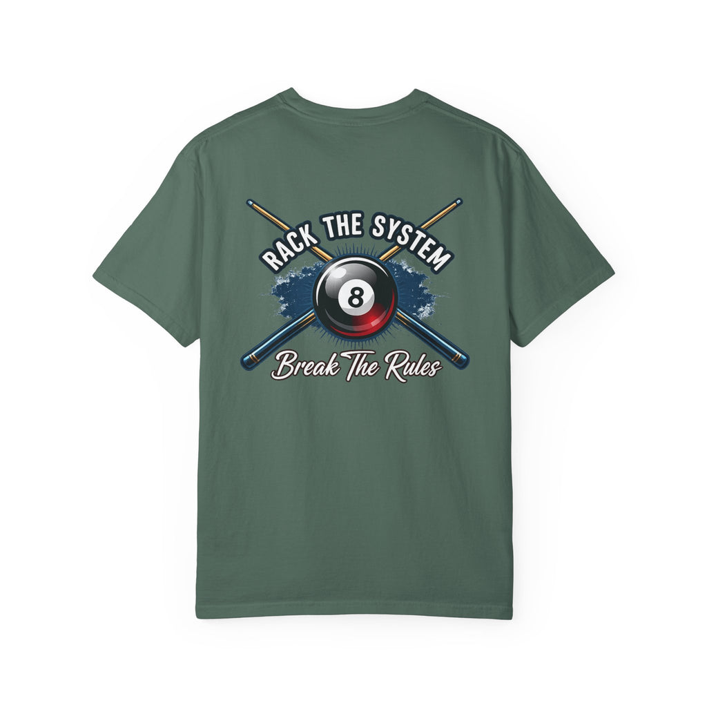 Rack the System Break The Rules Billiards Comfort Colors Tee