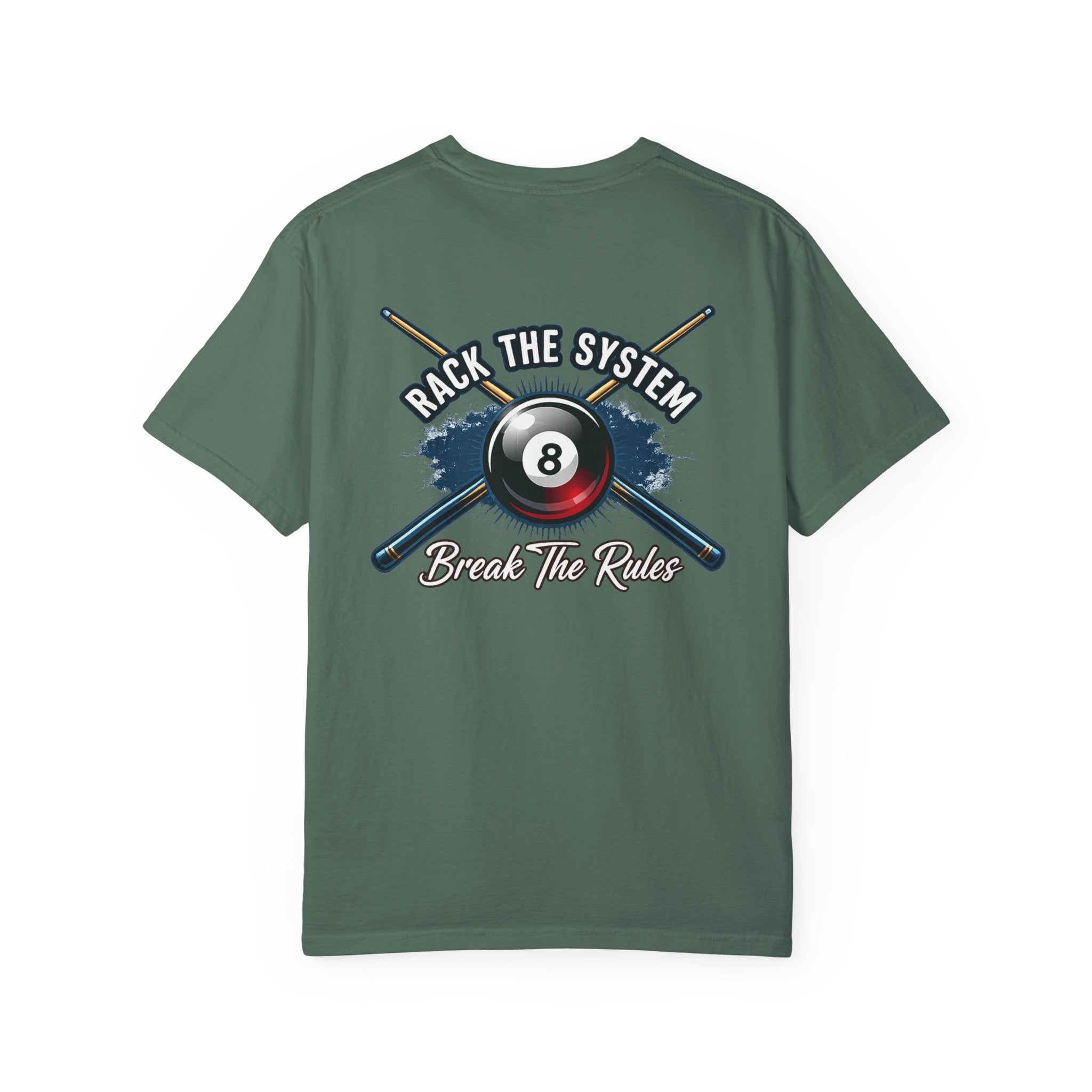 Rack the System Break The Rules Billiards Comfort Colors Tee