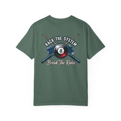 Rack the System Break The Rules Billiards Comfort Colors Tee