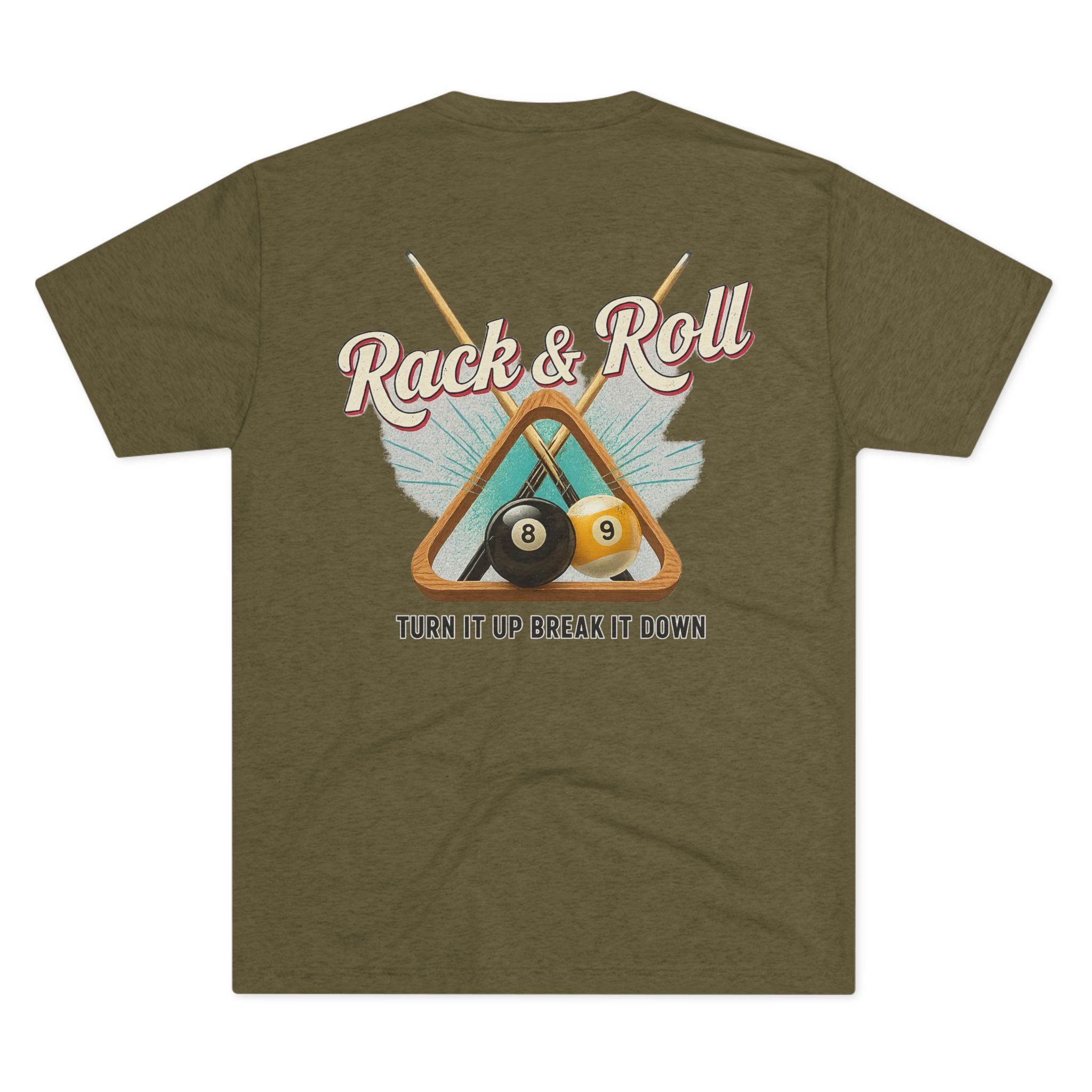 Rack & Roll - Turn It Up Break It Down  Billiards Next Level Tee