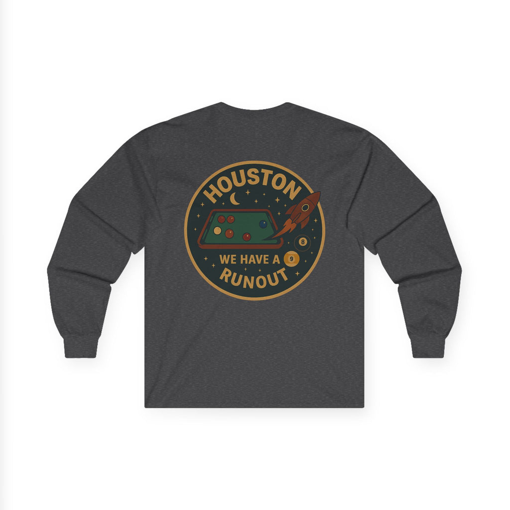 Houston We Have a Runout Gildan Long Sleeve Tee