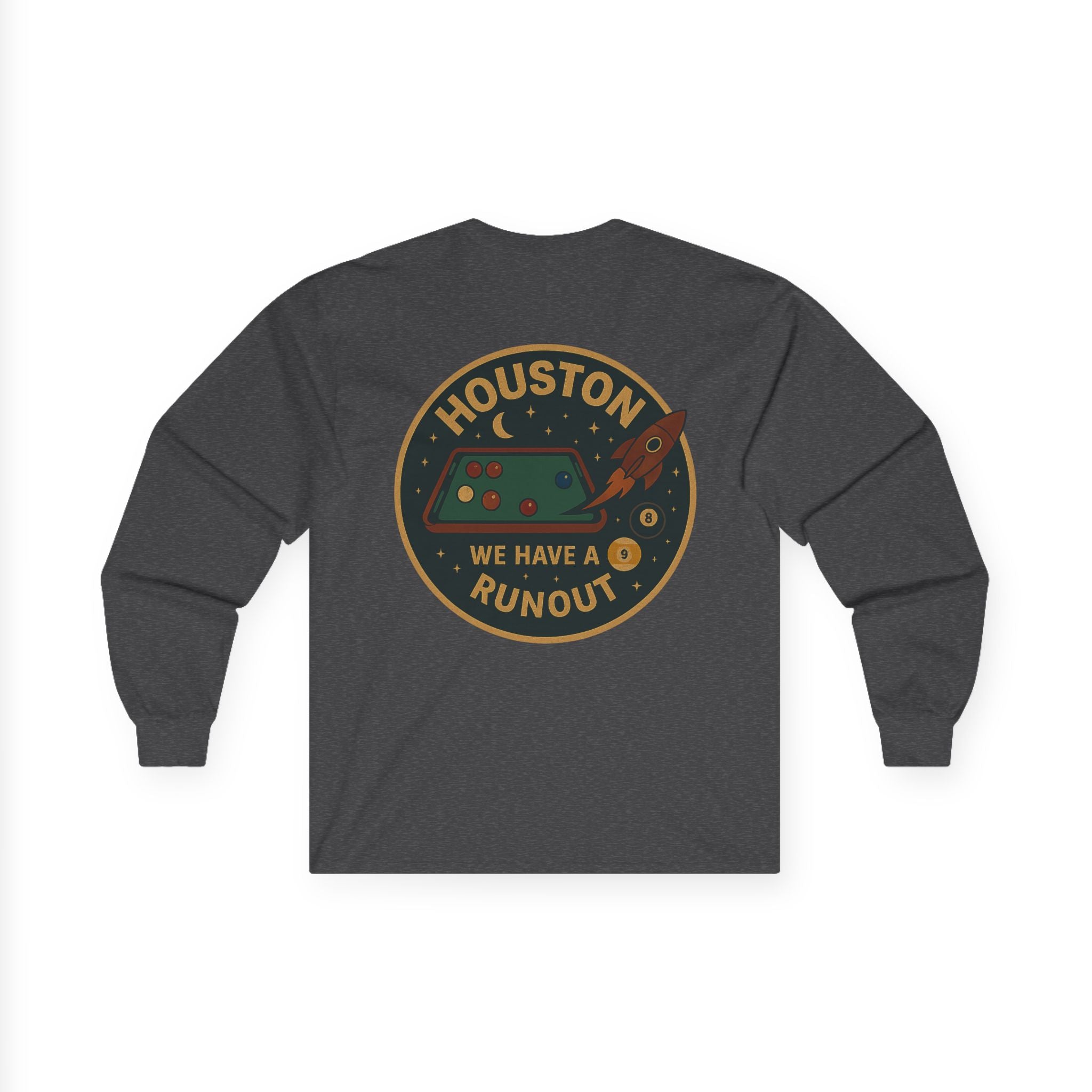 Houston We Have a Runout Gildan Long Sleeve Tee