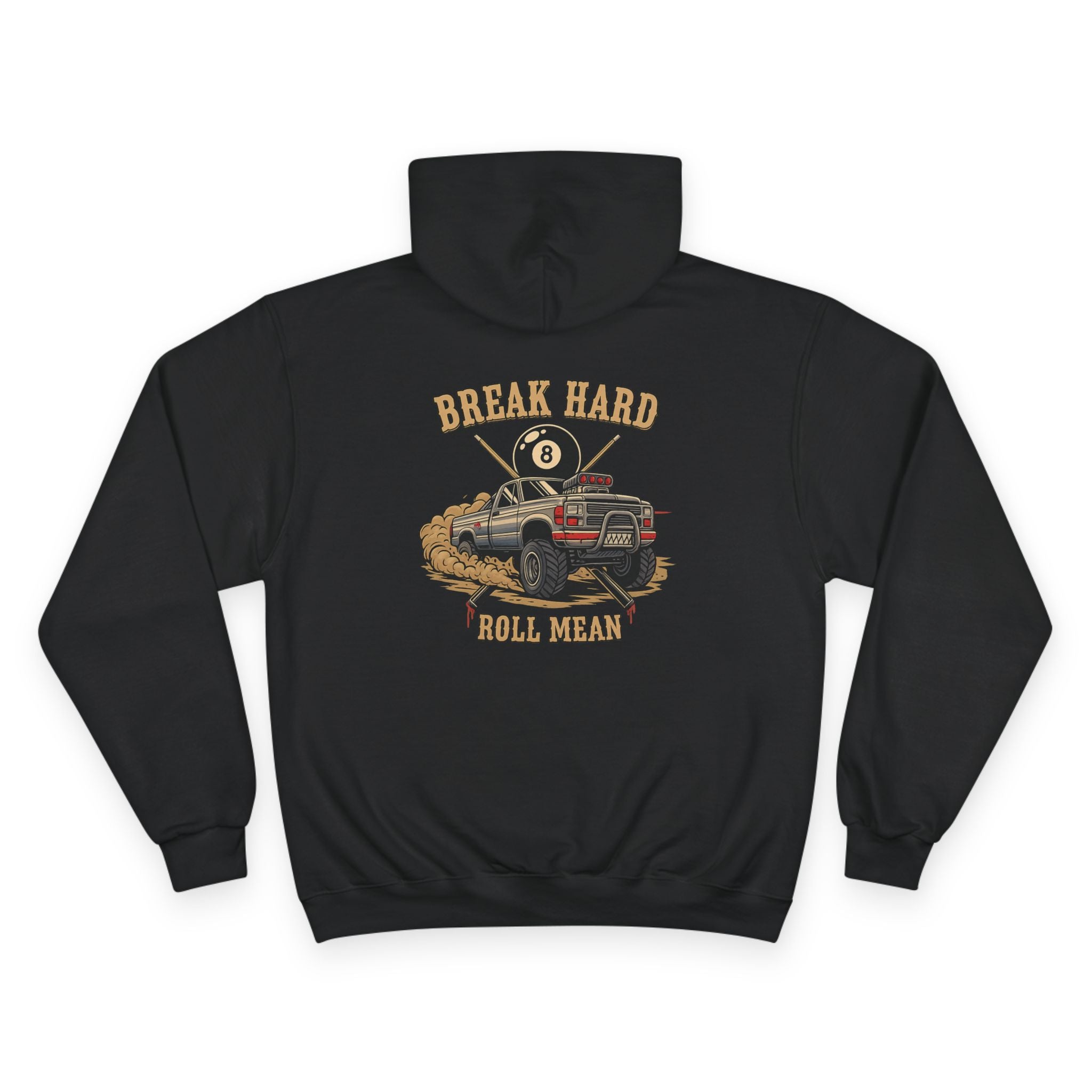 Break Hard Roll Mean Billiards Champion Hoodie