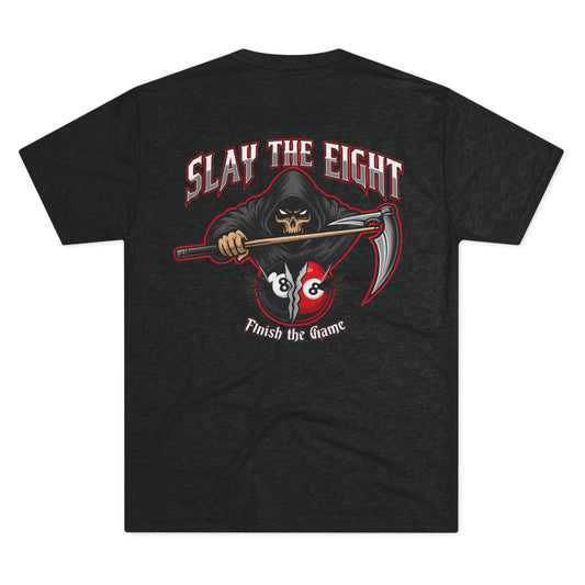 Slay the Eight Finish The Game Next Level Tri-Blend Tee