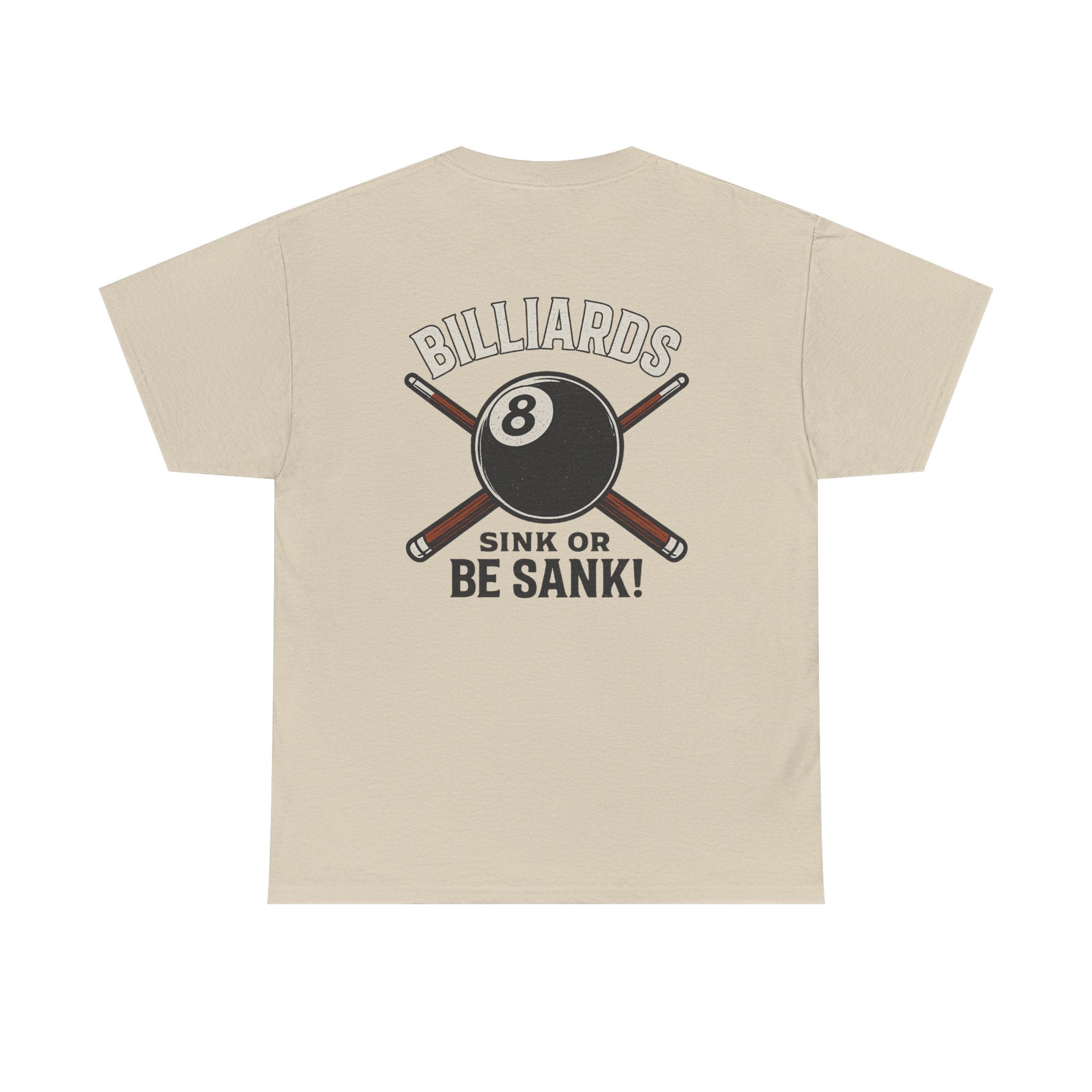 Sink or Be Sank Billiards Gildan Tee