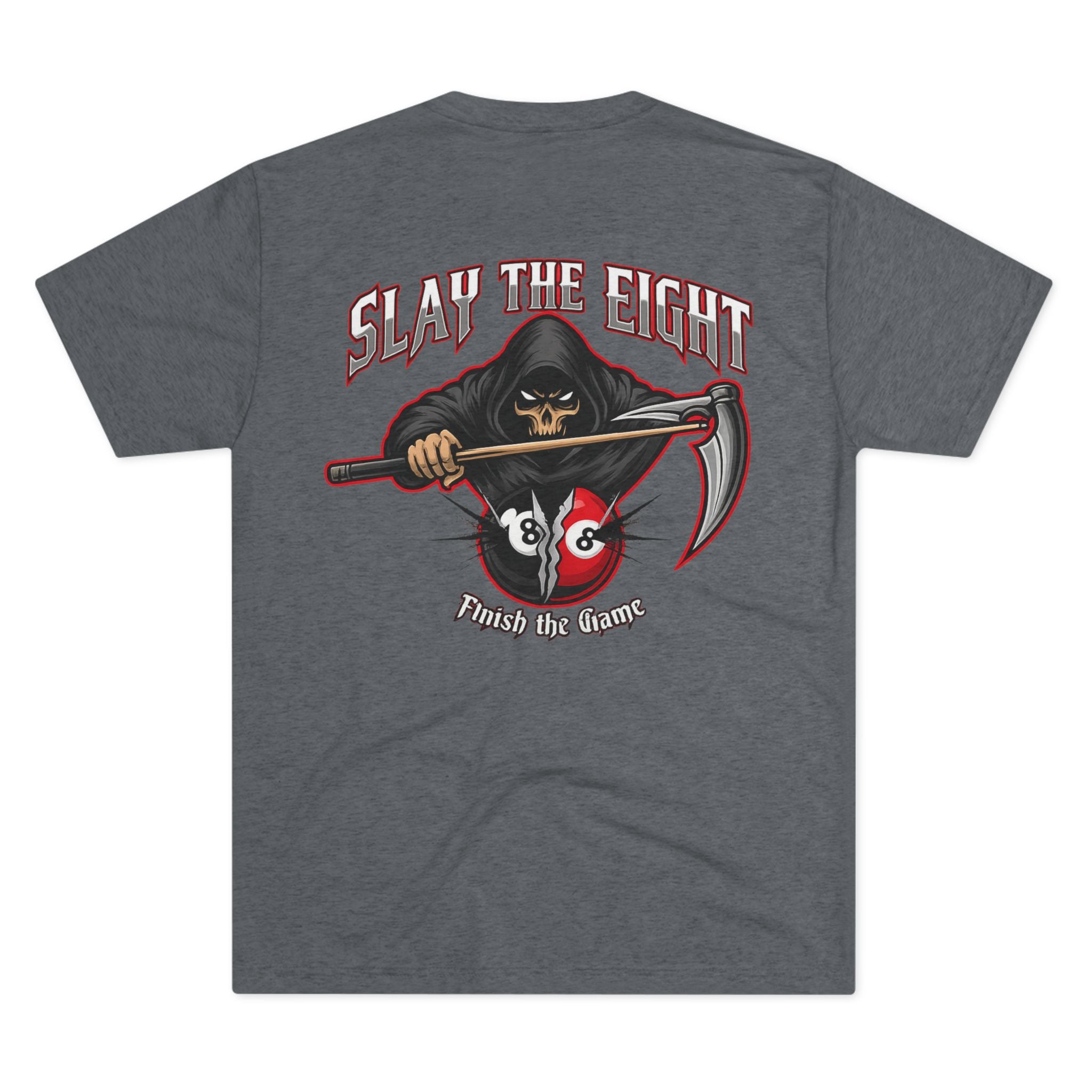 Slay the Eight Finish The Game Next Level Tri-Blend Tee