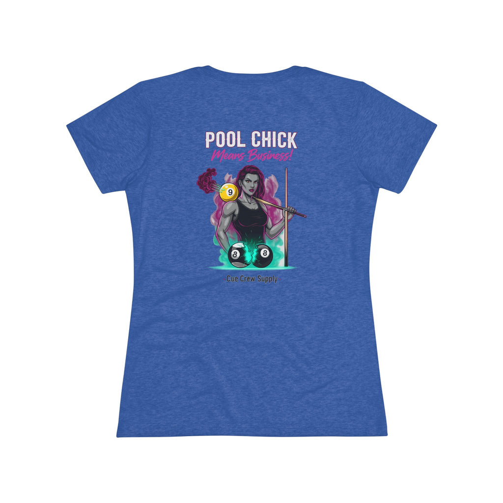 Pool Chick Means Business Ladies Billiards Next Level Tri-Blend Tee