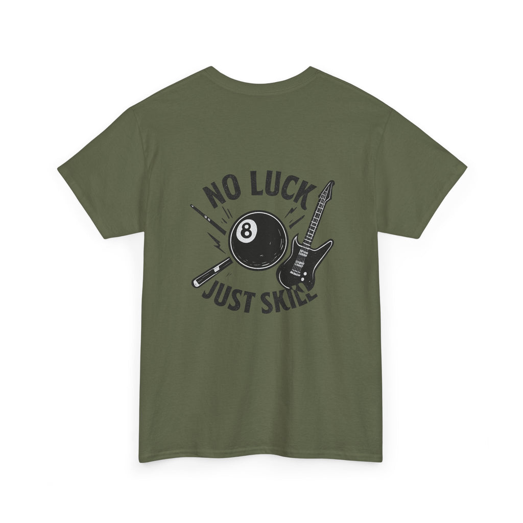 No Luck Just Skill Billiards Tee