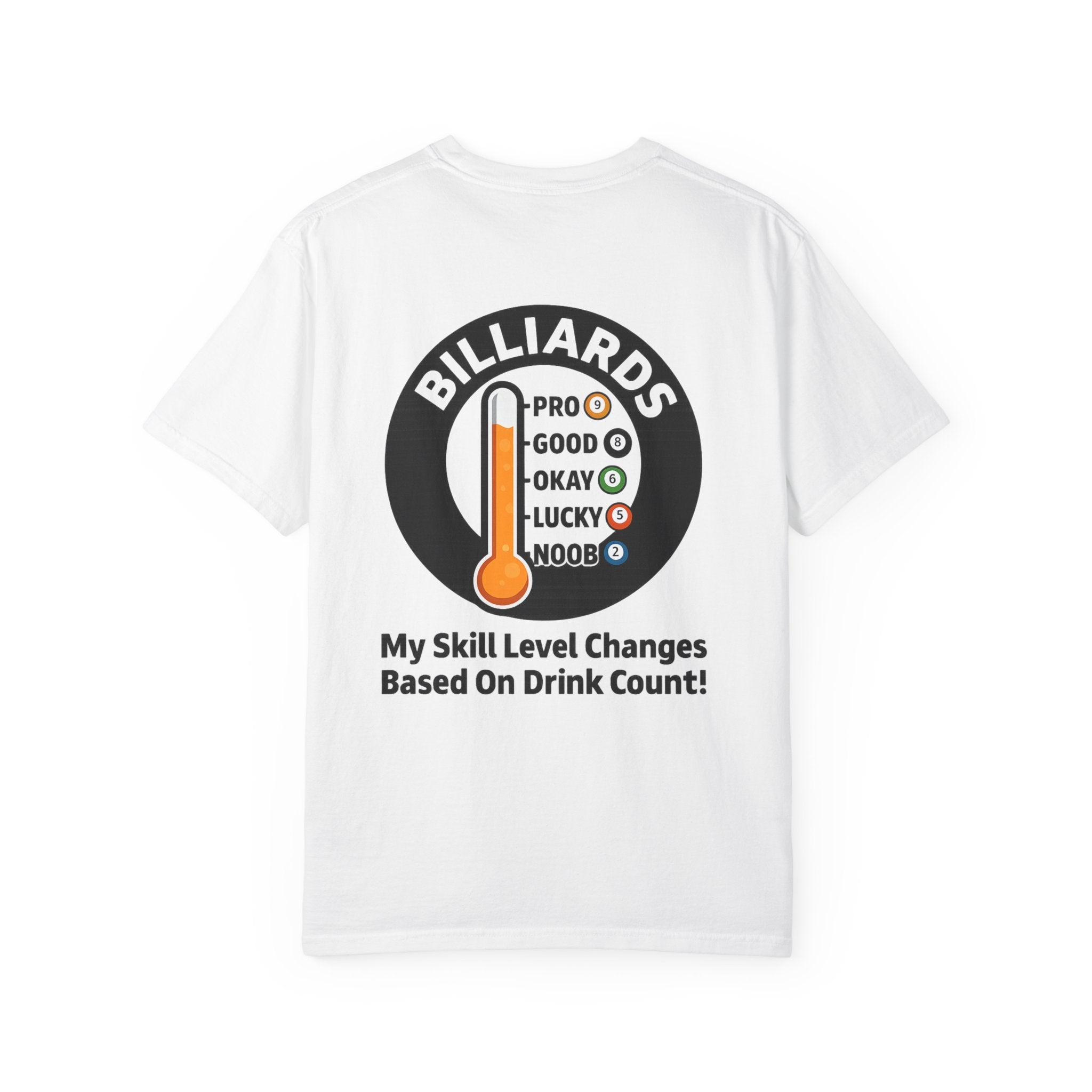 Drink Count Skill Meter Billiards Tee - Comfort Colors Brand