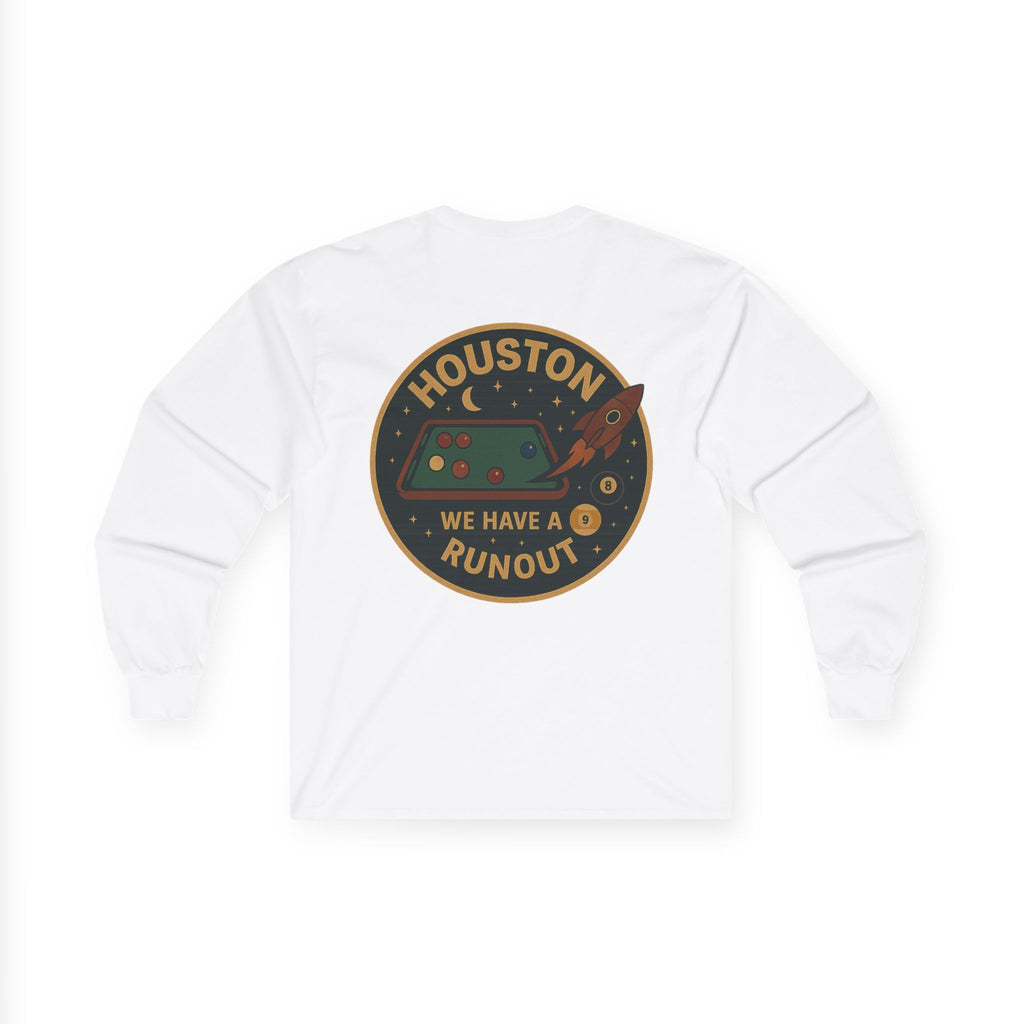 Houston We Have a Runout Long Sleeve Tee