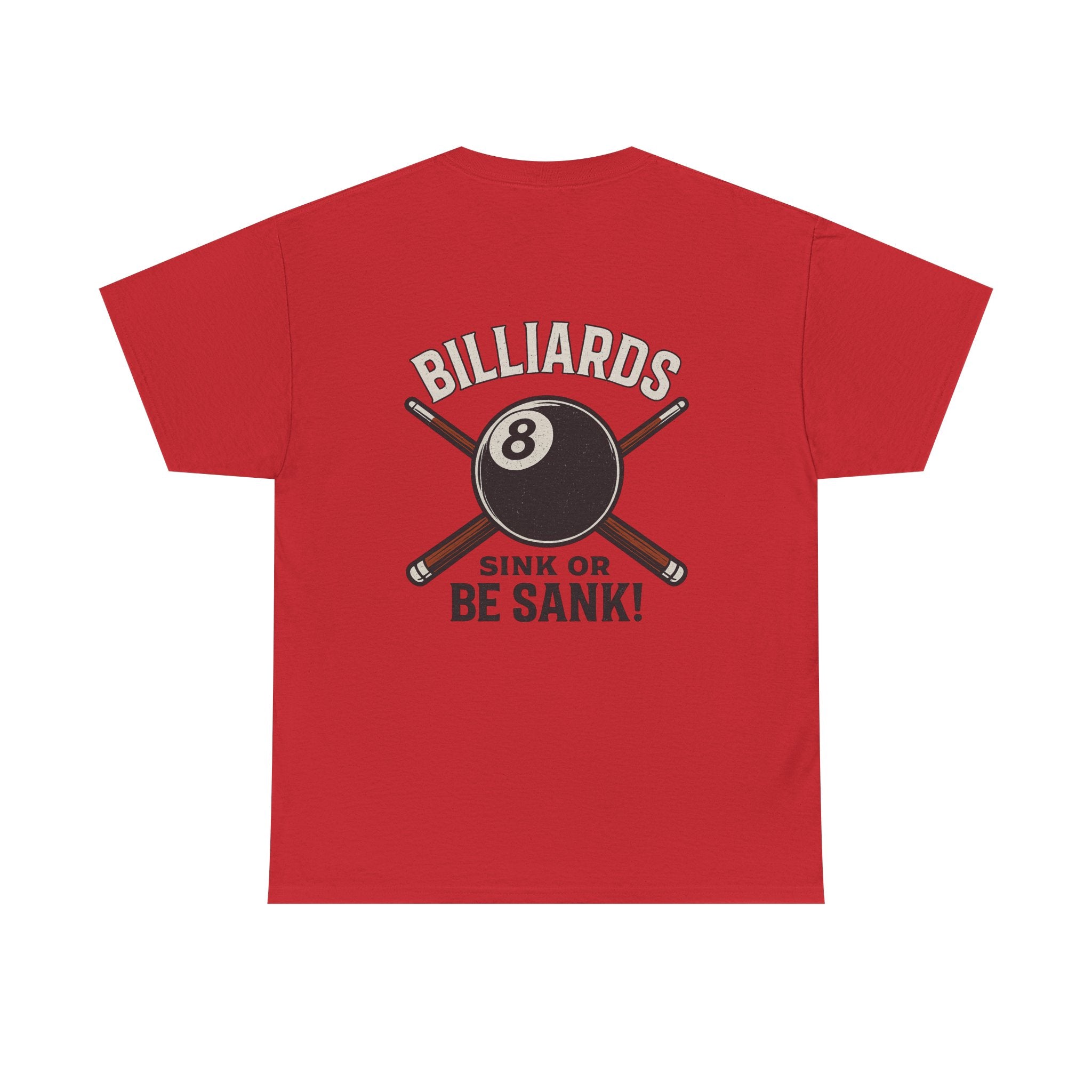 Sink or Be Sank Billiards Tee