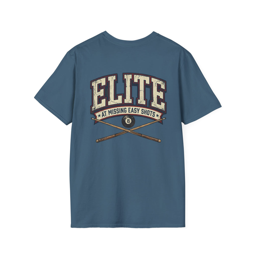 Elite At Missing Easy Shots Pool Player T-Shirt | Classic Series