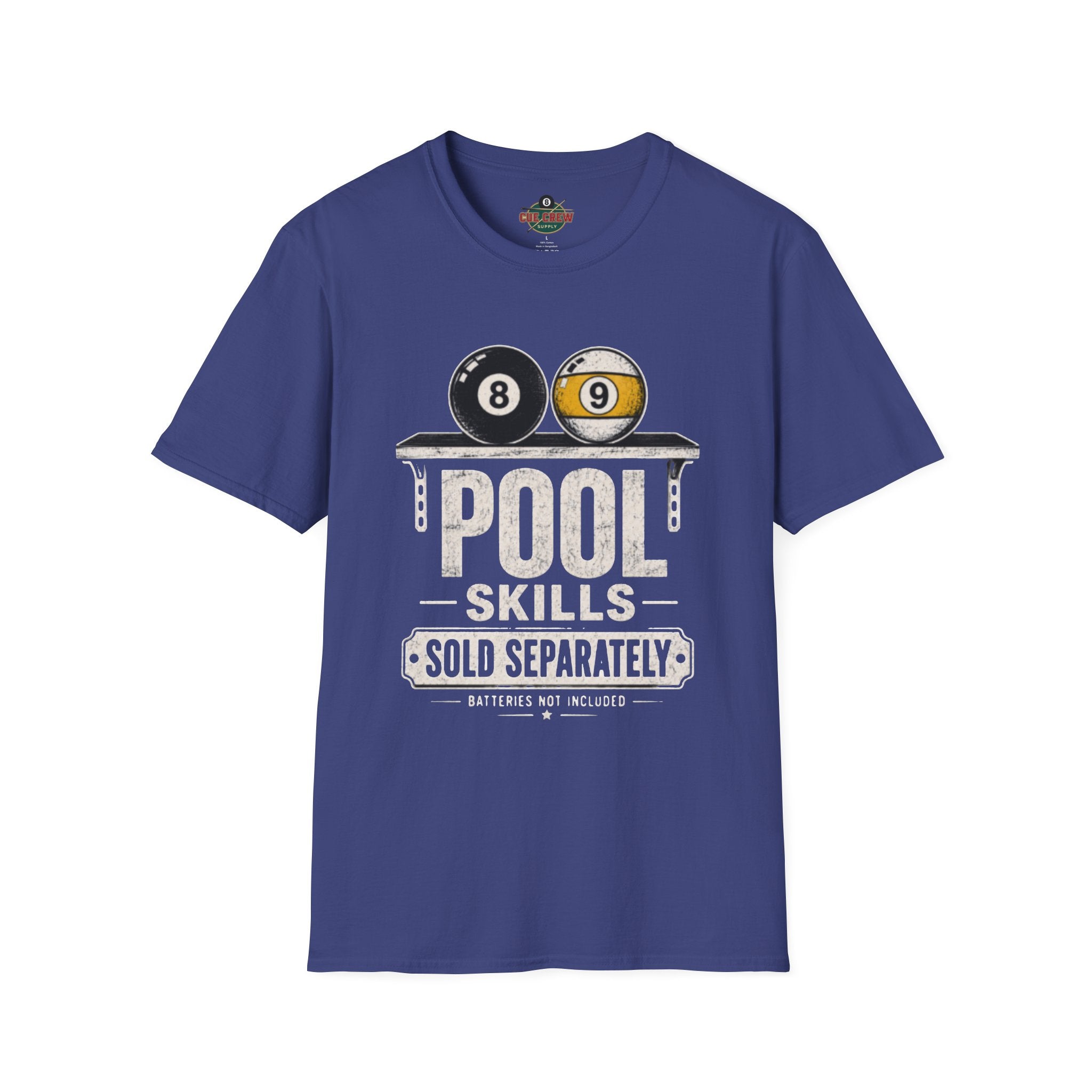 Pool Skills Sold Separately Funny Billiards T-Shirt | Front Print Only | 8 Ball & 9 Ball Graphic Unisex Tee