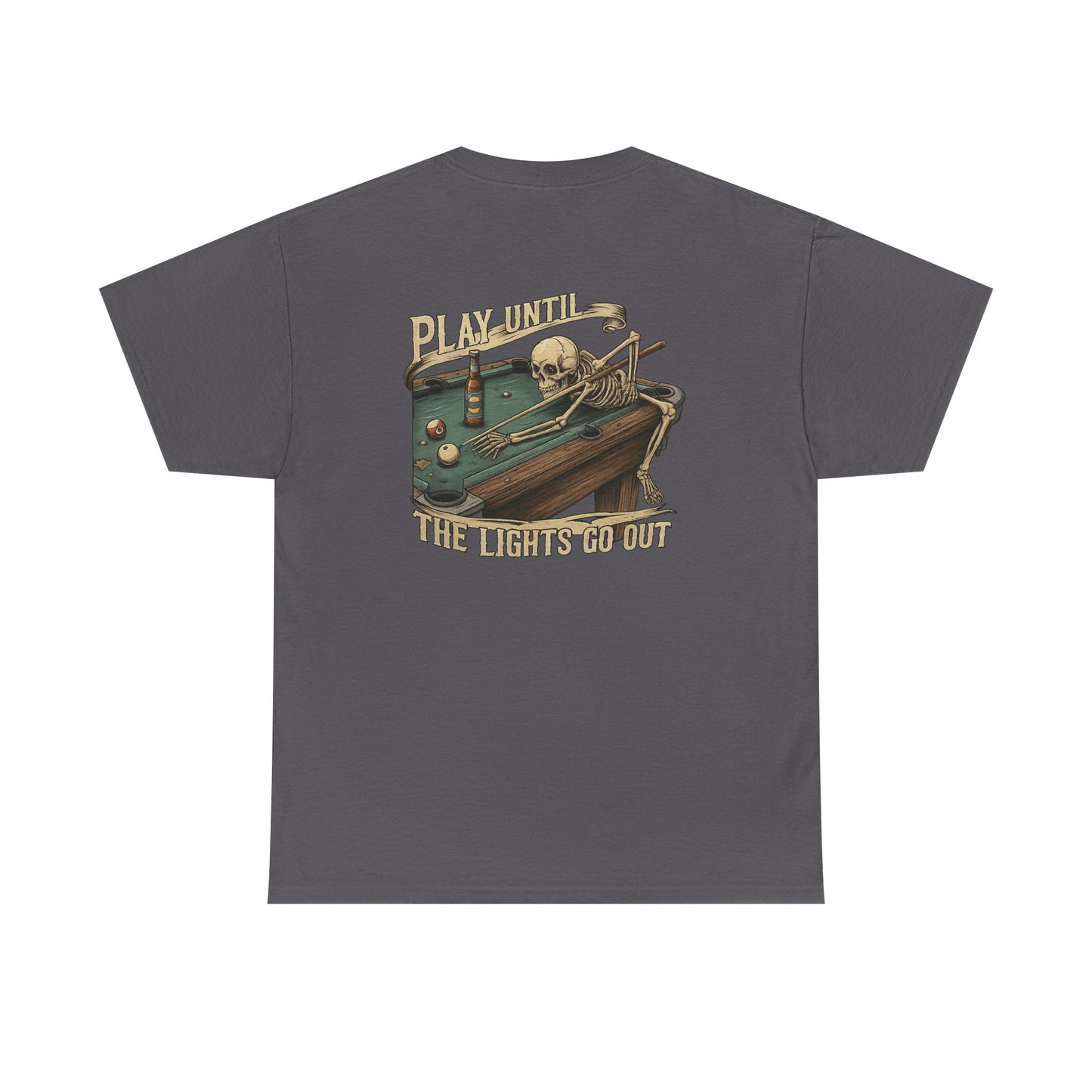 Play Until The Lights Go Out Gildan Tee