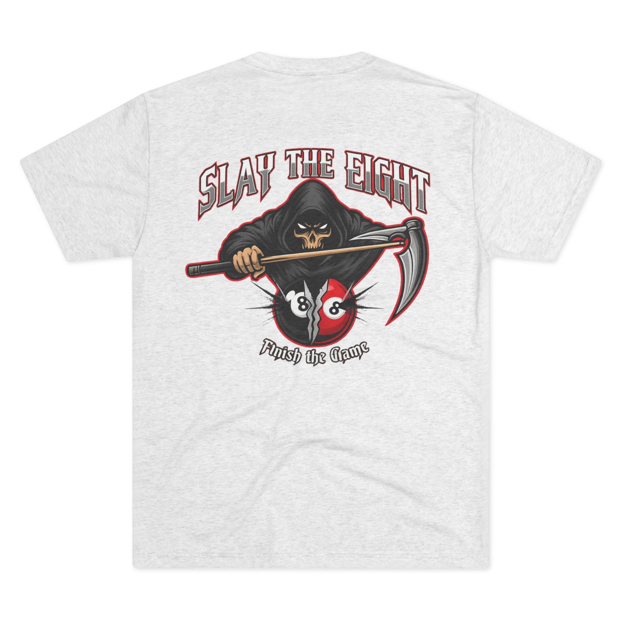 Slay the Eight Finish The Game Next Level Tri-Blend Tee