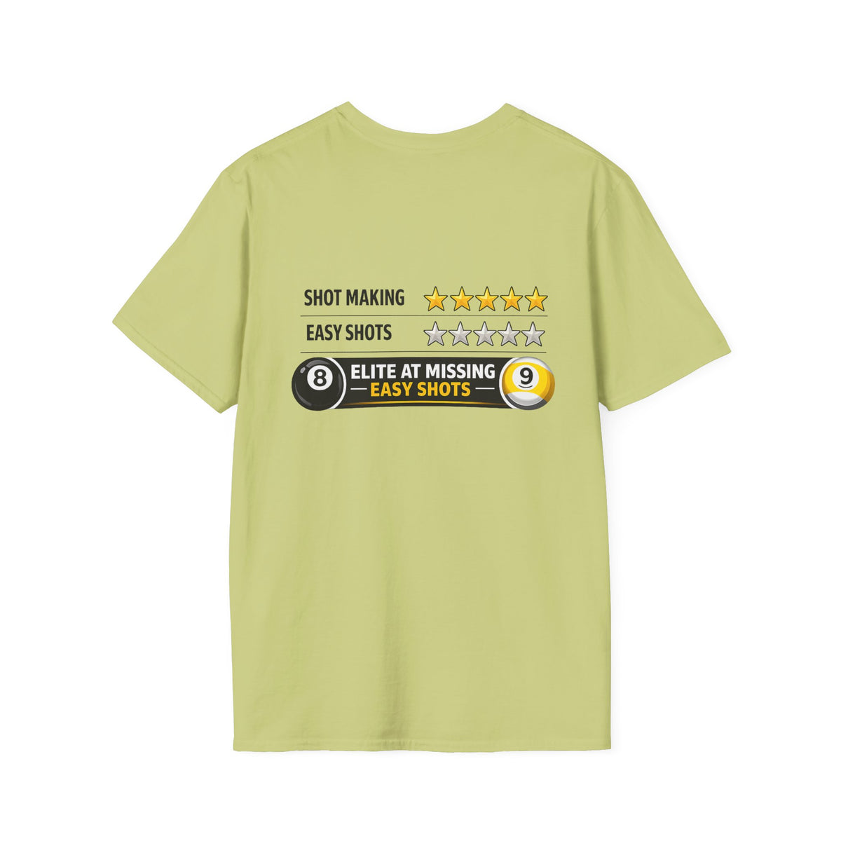 Elite at Missing Easy Shots Pool Player T-Shirt | Classic Series