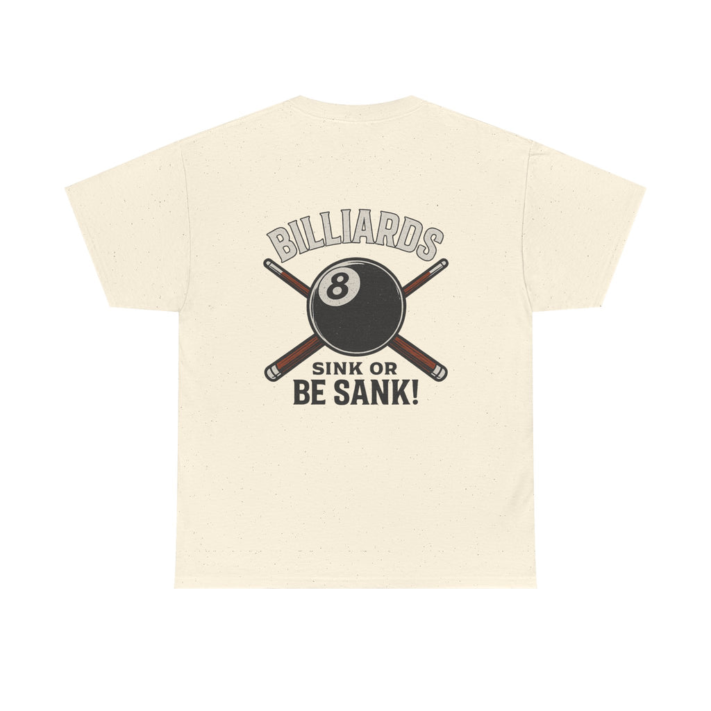 Sink or Be Sank Billiards Tee