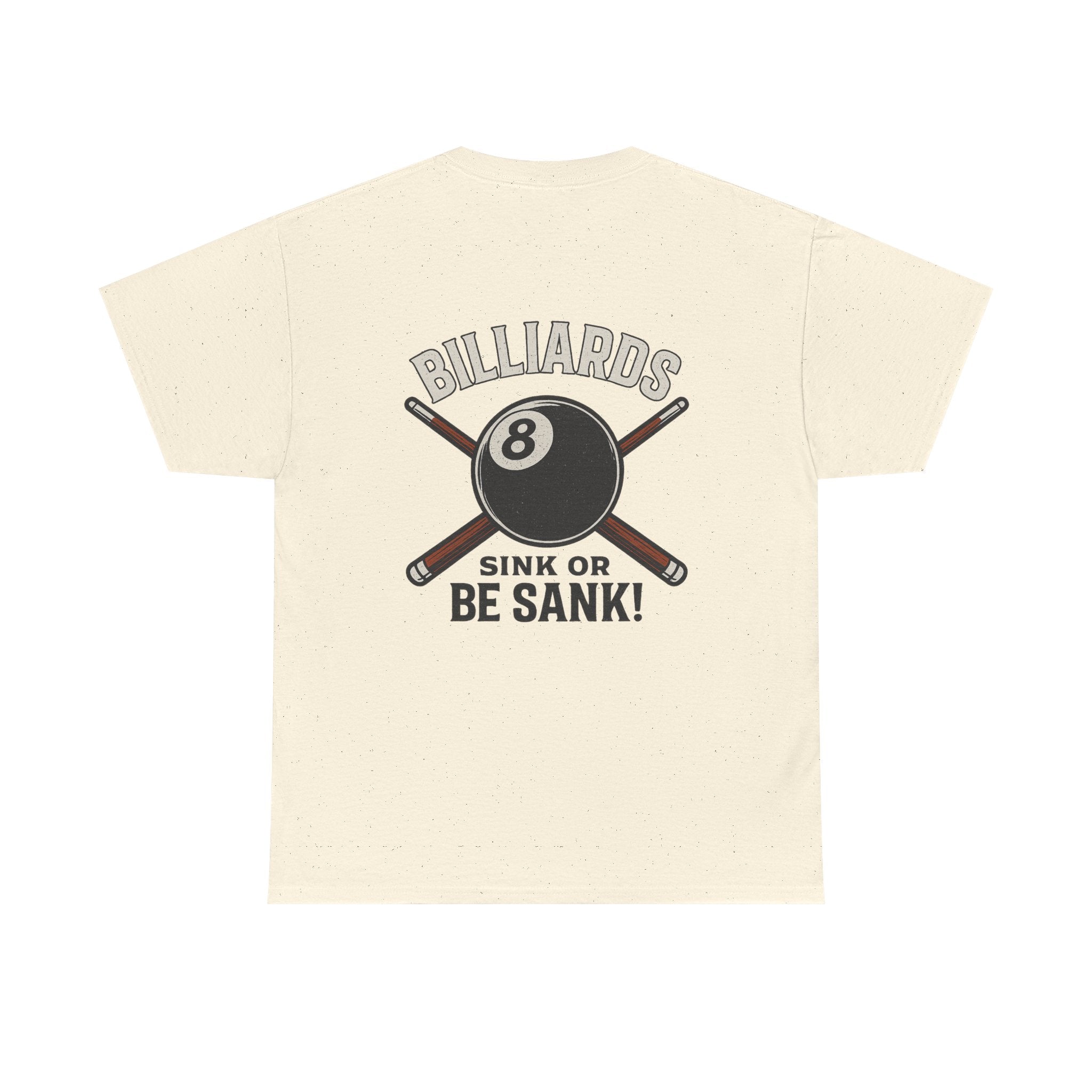 Sink or Be Sank Billiards Tee
