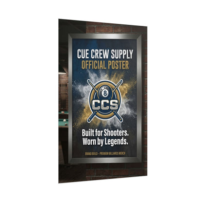 Cue Crew Supply Official Poster - Built For Shooters, Worn By Legends Rolled Poster 24"x36"