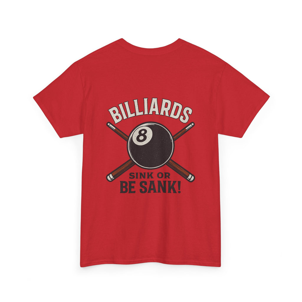 Sink or Be Sank Billiards Tee