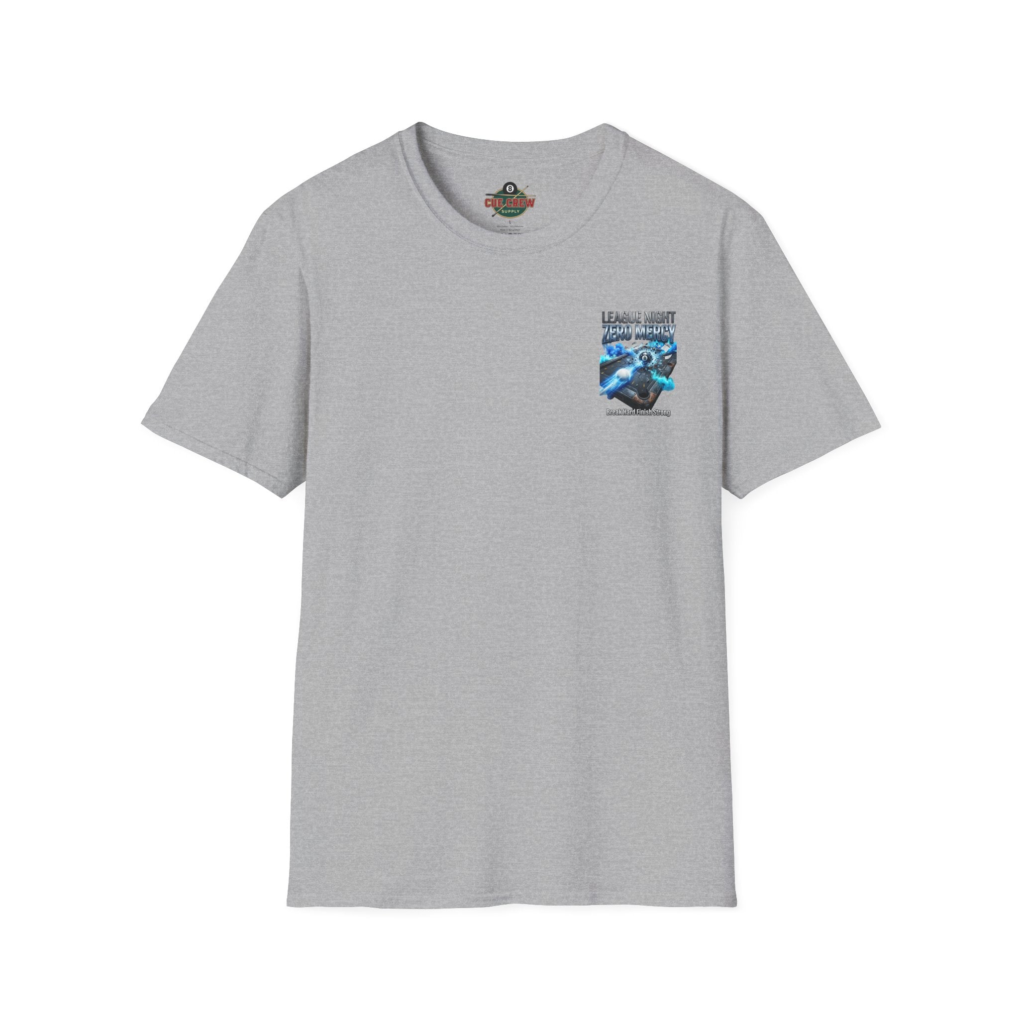 League Night Zero Mercy Billiards T-Shirt | Break Hard Finish Strong Pool Player Graphic Tee | Front & Back Print