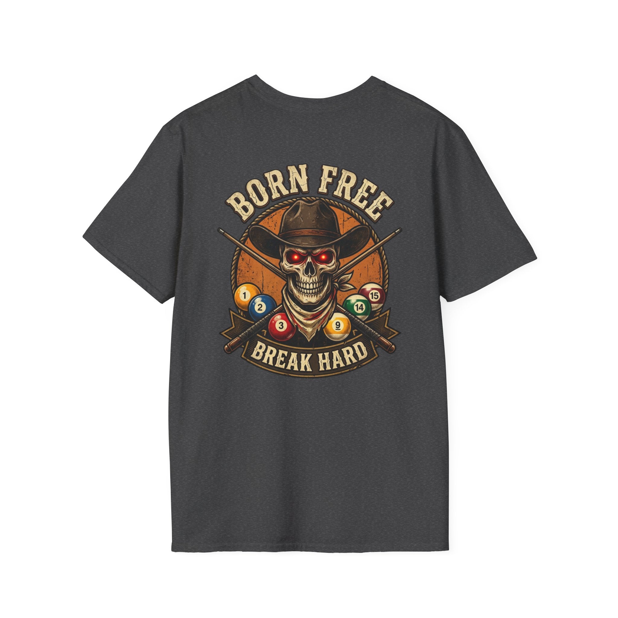 Born Free Break Hard Cowboy Skull Billiards T-Shirt | Western Pool Player Graphic Tee | Front & Back Print
