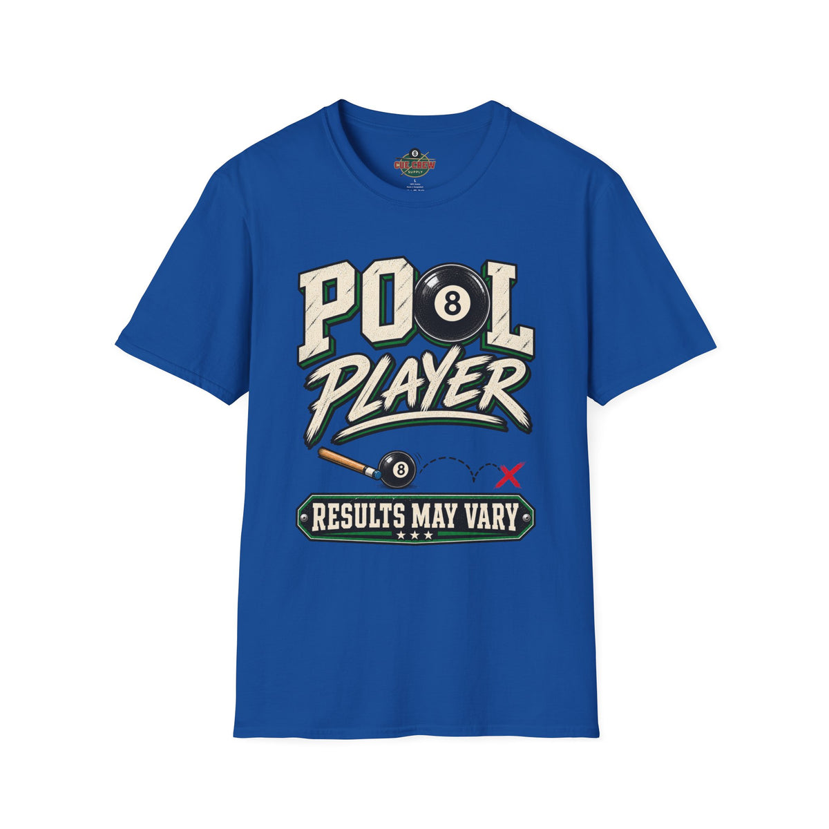 Pool Player Results May Vary – Funny Billiards T-Shirt